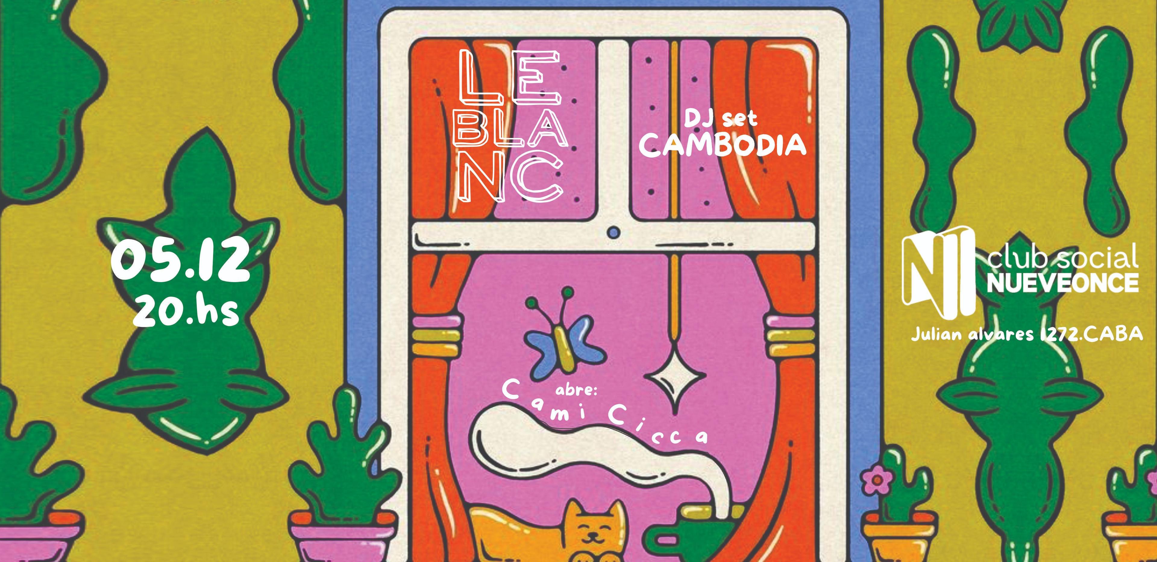 Le Blanc festeja Visiones  junto a Cami Cicca y a Cambodia